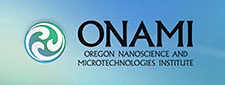 ONAMI - Oregon Nanoscience and Microtechnologies Institute